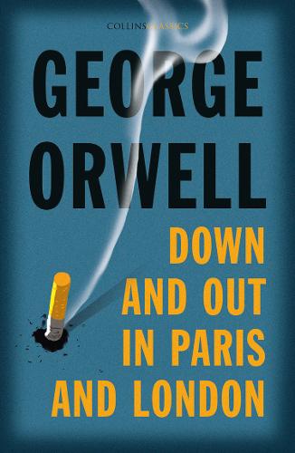 Down and Out in Paris and London bookcover