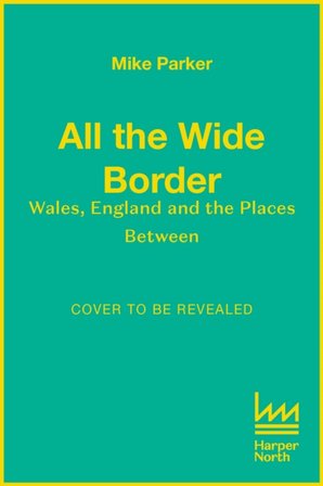 All the Wide Border bookcover