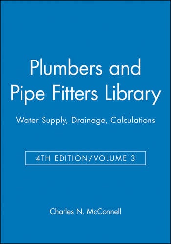 Plumbers and Pipe Fitters Library Vol 3 4e McConnell Paperback John Wiley & Sons