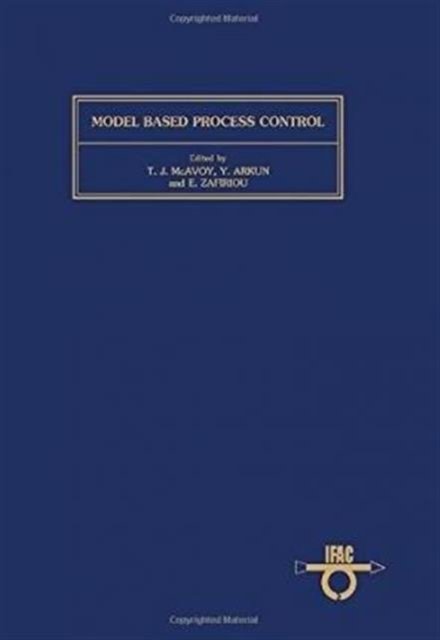 Model Based Process Control McAvoy Arkun Zafiriou Hardback Pergamon Volume 82