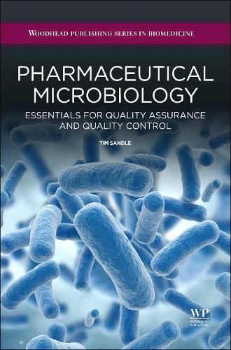 Pharmaceutical Microbiology Essentials for Quality Assurance and Quality Control