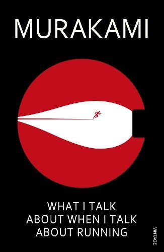 What I Talk About When I Talk About Running book cover