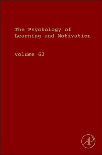 Psychology of Learning and Motivation Ross Hardback Academic Press Volume 62