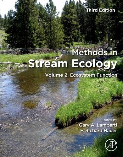 Methods in Stream Ecology Volume 2: Ecosystem Function Lamberti Hauer 3e