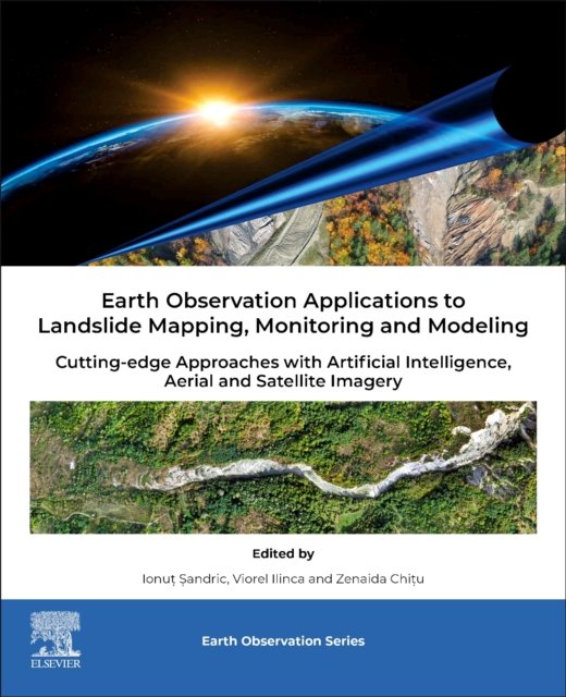 Earth Observation Applications to Landslide Mapping, Monitoring and Modelling