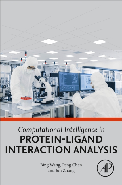 Computational Intelligence in Protein-Ligand Interaction Analysis Wang Chen
