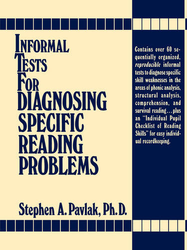 Informal Tests for Diagnosing Specific Reading Problems Pavlak Paperback