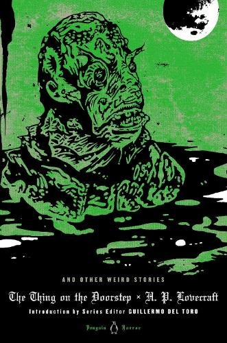 The Thing on the Doorstep and Other Weird Stories cover