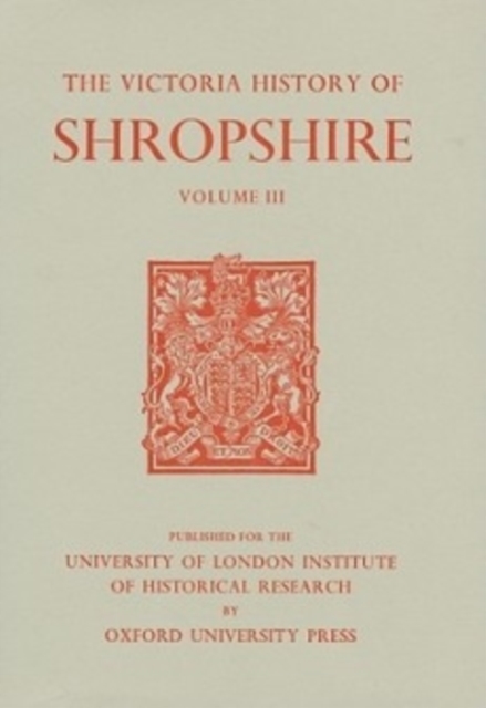 A History of Shropshire – Volume III Baugh Hardback Victoria County History