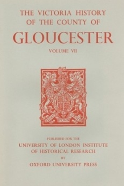 A History of the County of Gloucester – Volume VII – Brightwells Barrow and Rap…