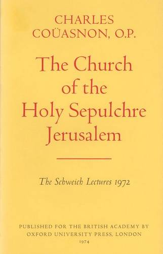 The Church of the Holy Sepulchre Jerusalem Co^D""uasnon Hardback 9780197259382