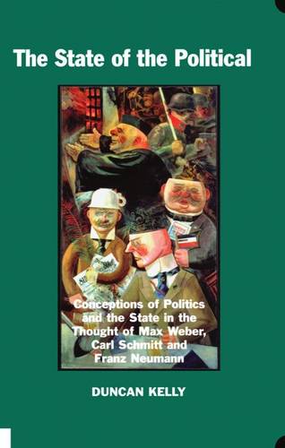 The State of the Political Kelly Hardback OUP/British Academy 9780197262870