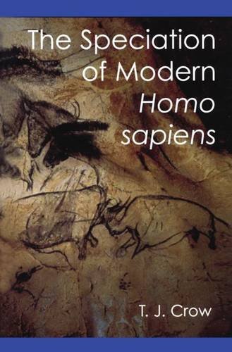 The Speciation of Modern Homo Sapiens Crow Paperback OUP/British Academy