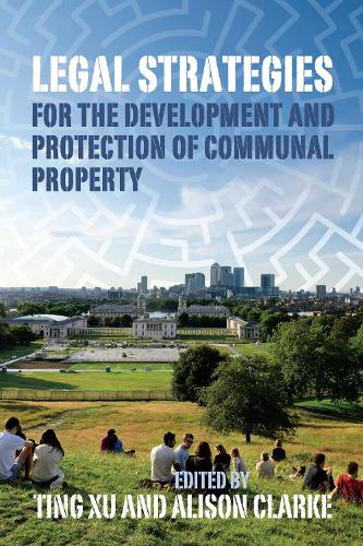 Legal Strategies for the Development and Protection of Communal Property Xu