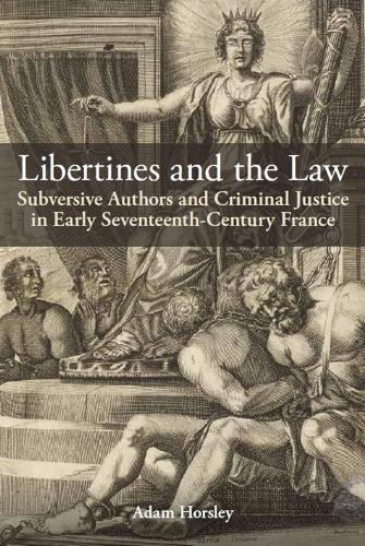 Libertines and the Law Horsley Hardback OUP Oxford 9780197267004