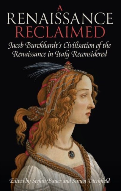 A Renaissance Reclaimed Bauer Ditchfield Hardback OUP Oxford 9780197267325