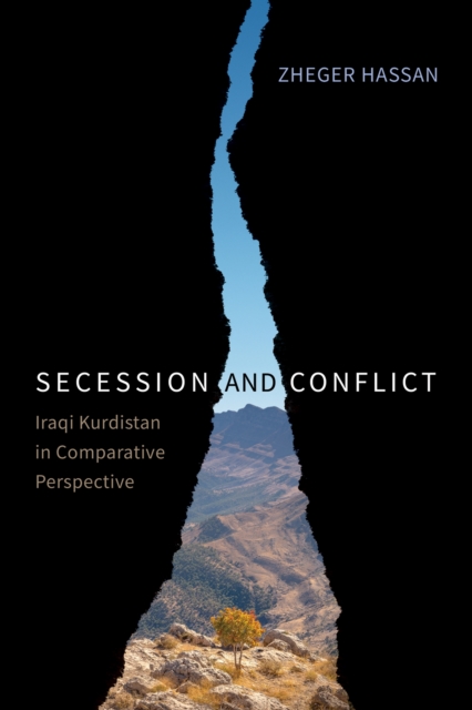 Secession and Conflict – Iraqi Kurdistan in Comparative Perspective Hassan