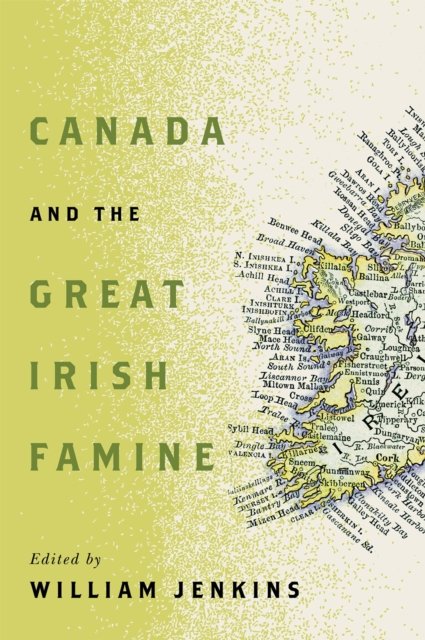 Canada and the Great Irish Famine Jenkins Paperback John Wiley & Sons