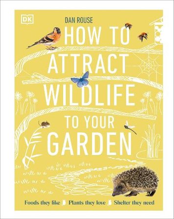 How to Attract Wildlife to Your Garden bookcover