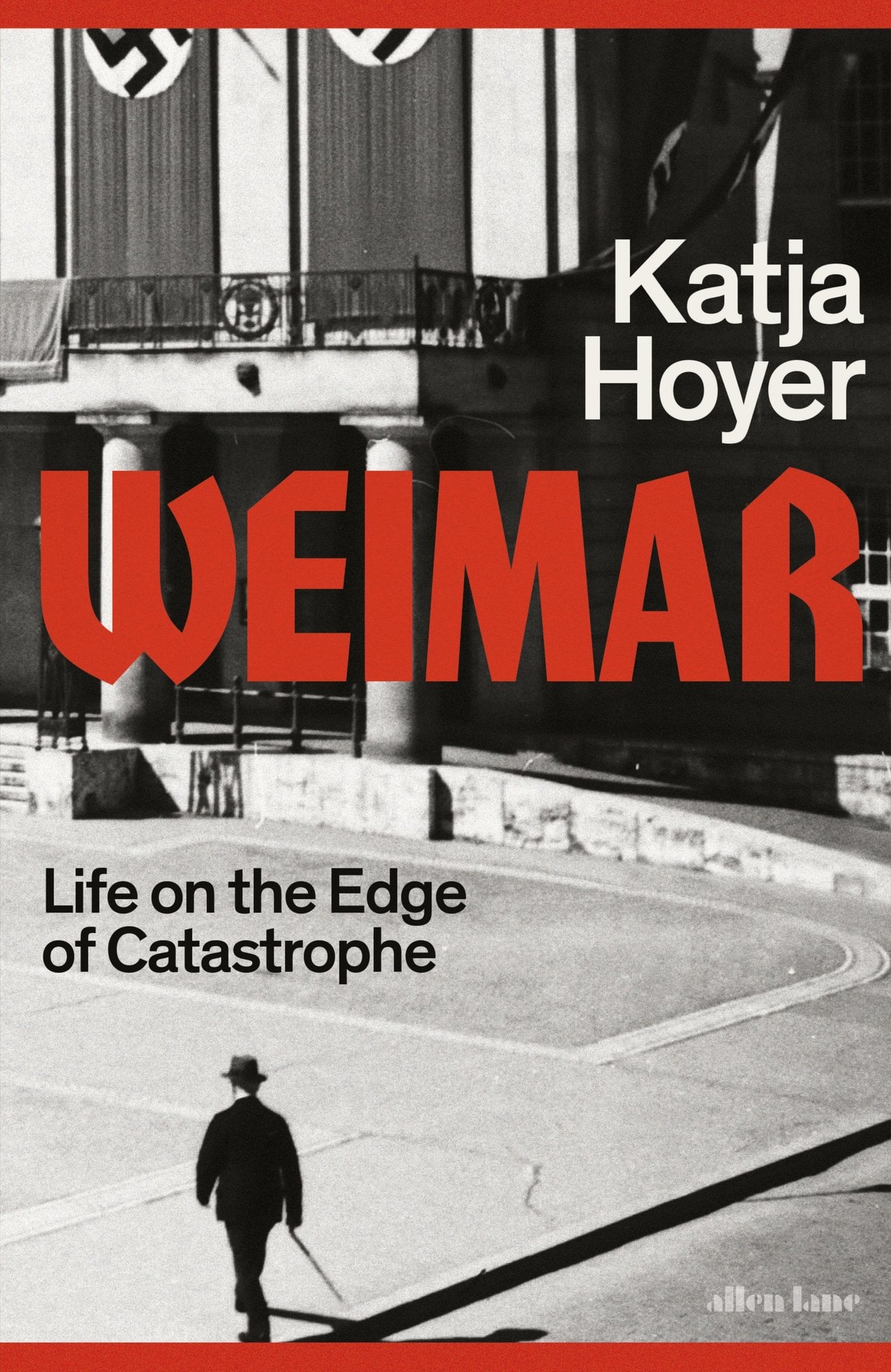 Weimar: Life on the Edge of Catastrophe