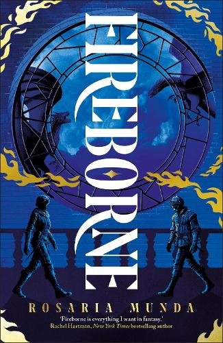Fireborne a book by Rosaria Munda - Bookshop.org UK