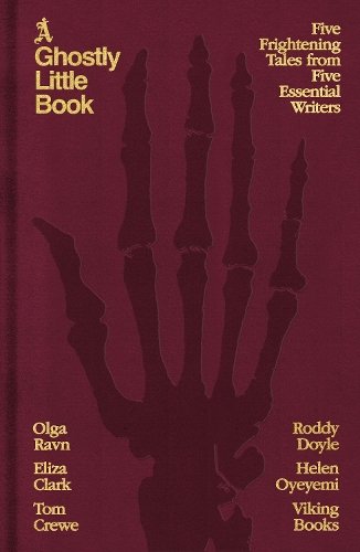 A Ghostly Little Book: Five Frightening Tales from Five Essential Writers