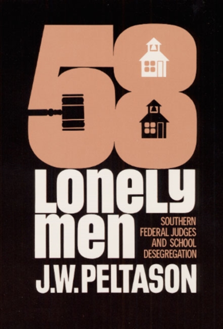 Fifty–Eight Lonely Men Peltason Vines Bartley Paperback John Wiley & Sons