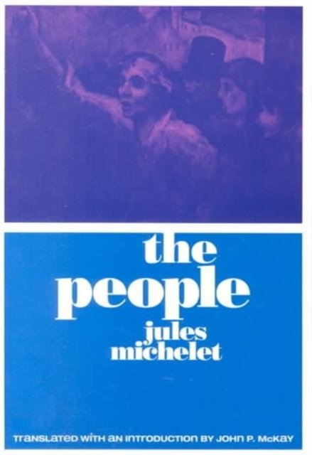 The People Michelet Mckay Paperback John Wiley & Sons 9780252003318