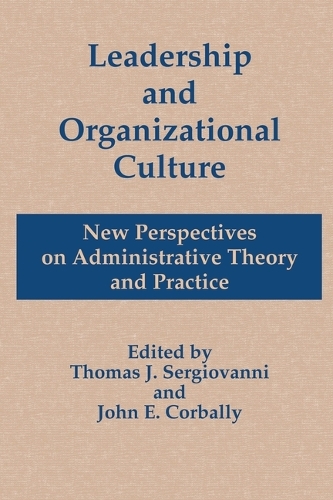 Leadership and Organizational Culture – New Perspectives on Administrative Theo…
