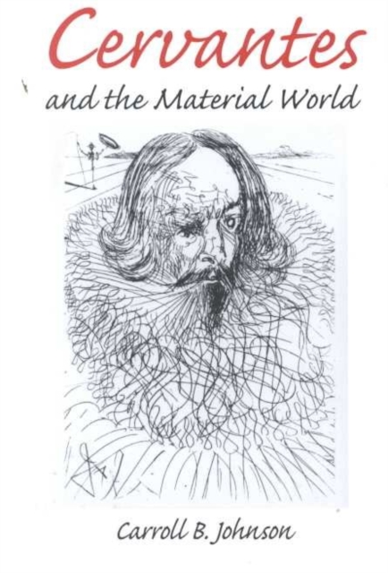 Cervantes and the Material World Johnson Hardback John Wiley & Sons