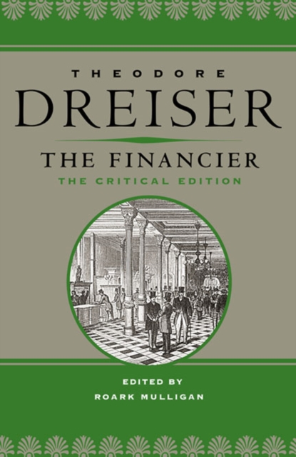The Financier – The Critical Edition Dreiser Mulligan Hardback John Wiley & Sons