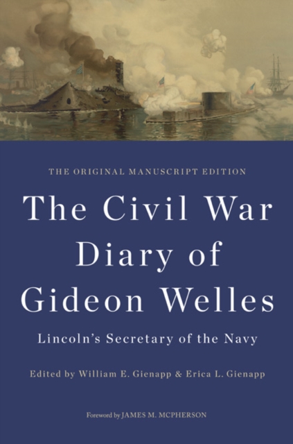 The Civil War Diary of Gideon Welles, Lincoln`s – The Original Manuscript Editi…