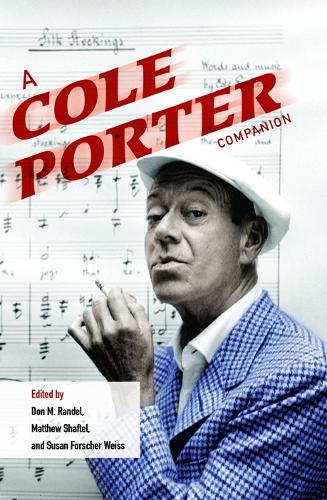 A Cole Porter Companion Randel Shaftel Forscher Weiss Hardback John Wiley & Sons