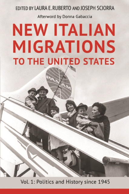New Italian Migrations to the United States – Vol. 1: Politics and History sinc…