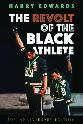 The Revolt of the Black Athlete – 50th Anniversary Edition Edwards Hardback