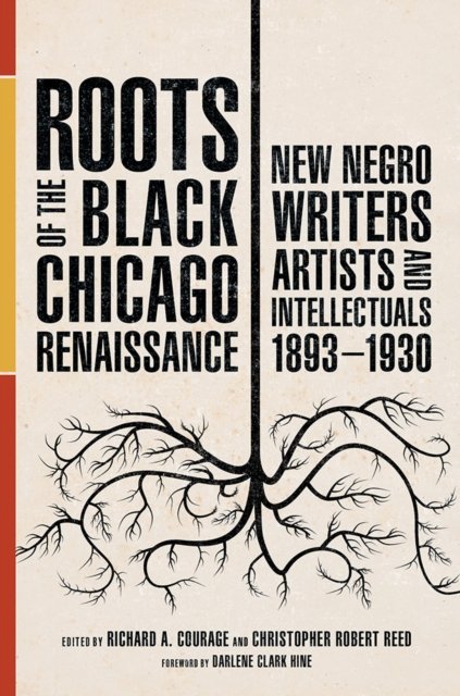 Roots of the Black Chicago Renaissance – New Negro Writers, Artists, and Intell…