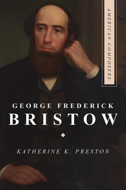 George Frederick Bristow Preston Hardback John Wiley & Sons 9780252043420