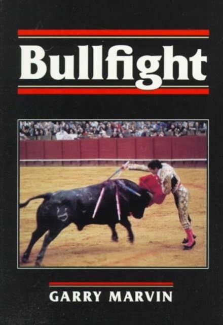 Bullfight Marvin Paperback MO – University of Illinois Press 9780252064371