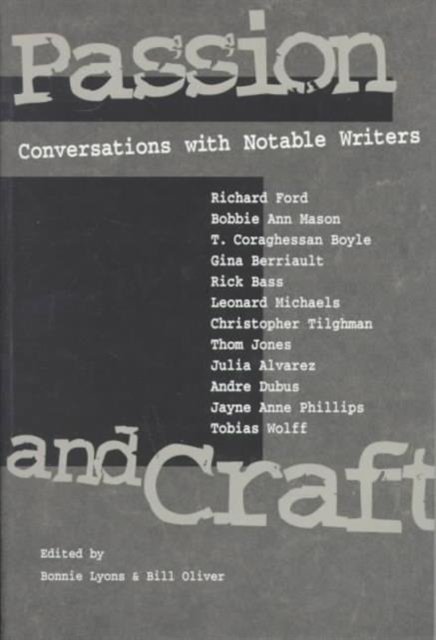 Passion and Craft – CONVERSATIONS WITH NOTABLE WRITERS Lyons Oliver Paperback