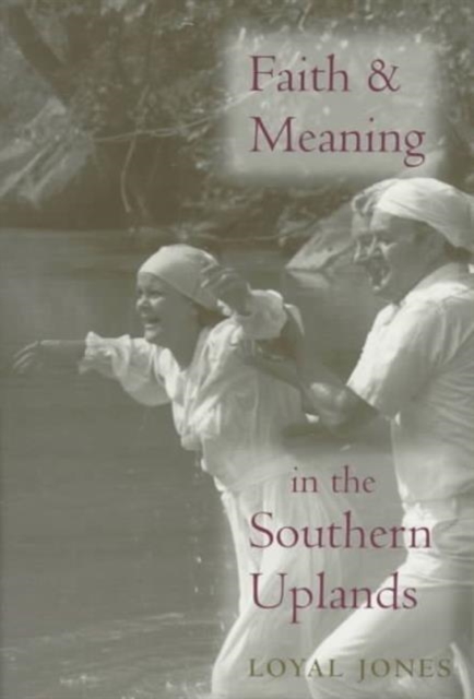 Faith and Meaning in the Southern Uplands Jones Paperback John Wiley & Sons
