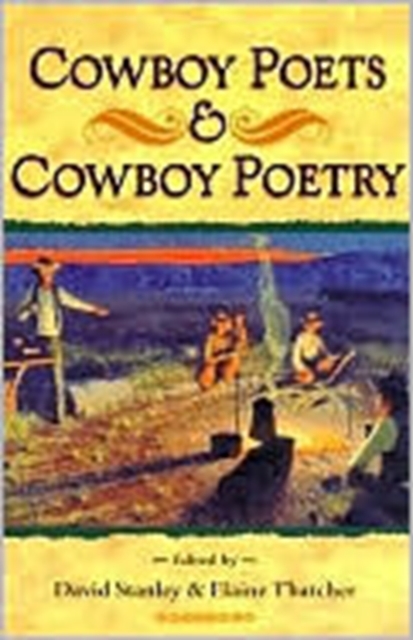 Cowboy Poets and Cowboy Poetry Stanley Thatcher Paperback John Wiley & Sons