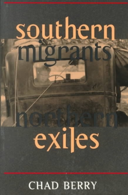 Southern Migrants, Northern Exiles Berry Paperback John Wiley & Sons