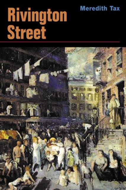 Rivington Street – A NOVEL Tax Paperback John Wiley & Sons 9780252070327