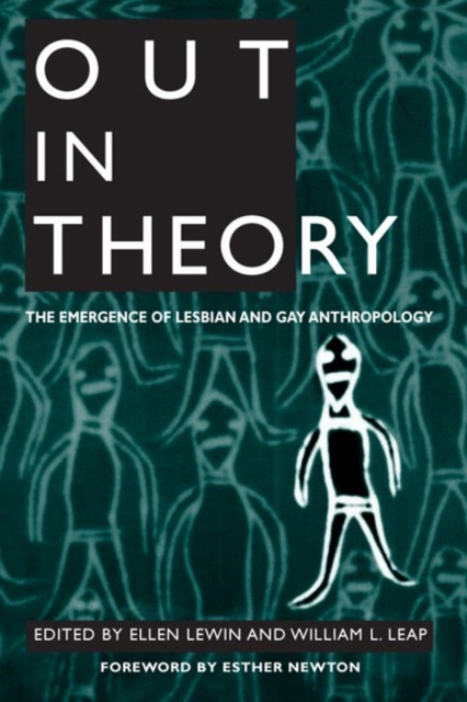 Out in Theory – The Emergence of Lesbian and Gay Anthropology Lewin Leap