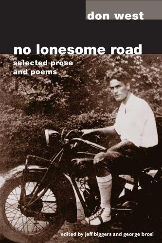 No Lonesome Road – SELECTED PROSE AND POEMS West Biggers Brosi Paperback