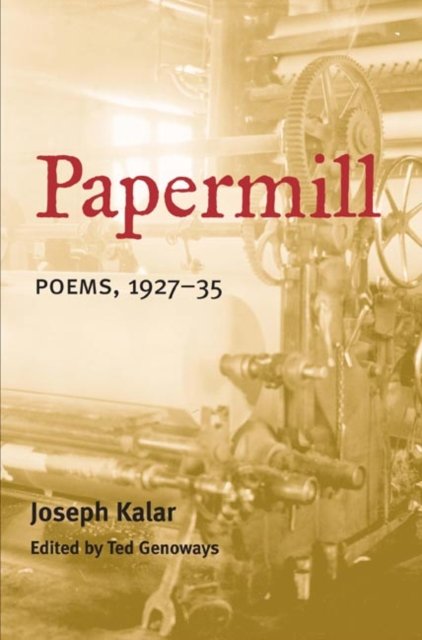 PAPERMILL – Poems, 1927–35 Kalar Genoways Paperback John Wiley & Sons