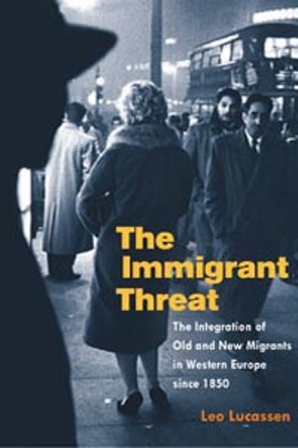 The Immigrant Threat – The Integration of Old and New Migrants in Western Europ…
