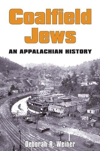 Coalfield Jews – An Appalachian History Weiner Paperback John Wiley & Sons