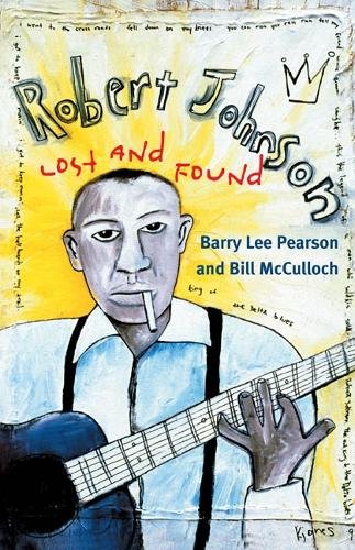 Robert Johnson – Lost and Found Pearson Mcculloch Paperback 9780252075285