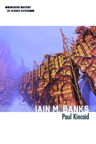 Iain M. Banks Kincaid Paperback John Wiley & Sons 9780252082504